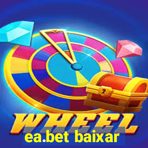 ea.bet baixar